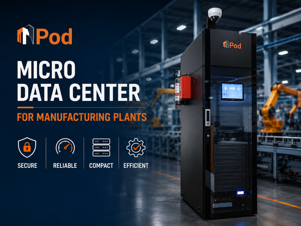 Micro Data Center for Manufacturing Plants