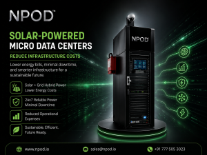 How Solar-Powered Micro Data Center Reduce Infrastructure Costs